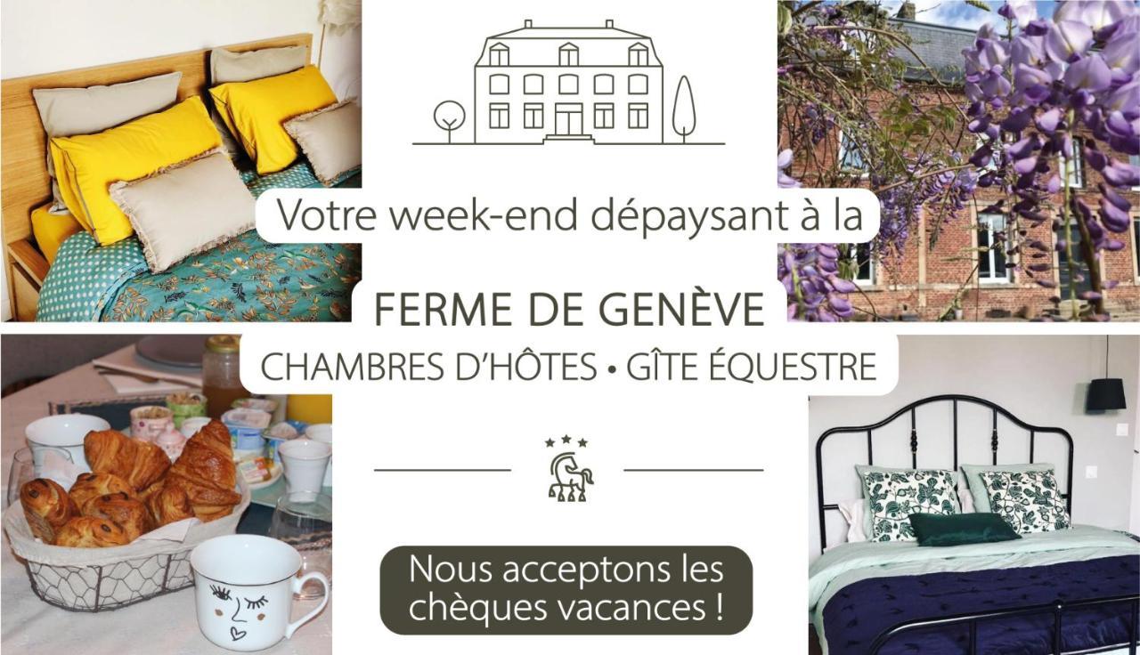 Bed and Breakfast Ferme De Geneve Beaurevoir Экстерьер фото